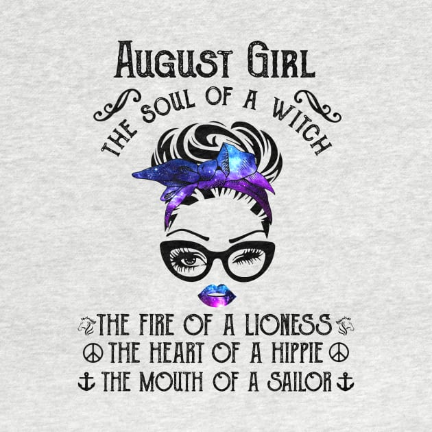 August Girl The Soul Of A Witch The Fire Of Lioness by louismcfarland